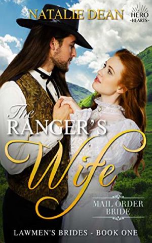 [Lawmen's Brides 01] • The Ranger's Wife